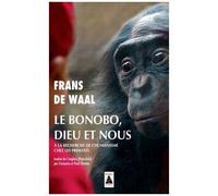 Le Bonobo, Dieu et nous – À la recherche de l'humanisme chez les primates – Actes Sud