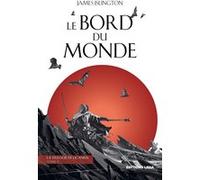 Le bord du monde Sara Doke (Traduction), James Islington (Auteur)