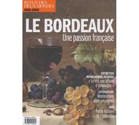 Le Bordeaux dans la grande histoire - Collectif - Revue Des Deux Mondes - broché - Revue