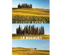 Le bosquet: roman