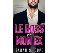 Le Boss de mon Ex