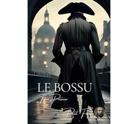 Le Bossu Tome 1 sur 2