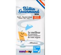 Le Bottin Gourmand 2014 : Nord, Pas De Calais, Edition Spéciale