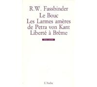 Le bouc : Les larmes ameres de Petra von Kant - Liberté à Brême