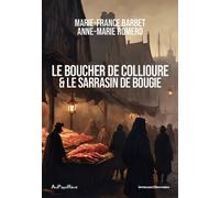 Le boucher de Collioure et le Sarrasin de Bougie