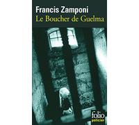Le boucher de Guelma - Francis Zamponi - Gallimard - Poche - Roman