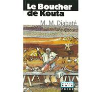 Le boucher de kouta - Massa Makan Diabaté - Hatier - broché - Scolaire / Universitaire