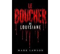 Le boucher de Louisiane