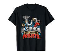 Le Bouchon Était Plus Loin Que Prévu Humour Plombier T-Shirt