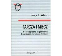 Le bouclier et l'épée - Jerzy J. Wiatr (Buch auf Polnisch)
