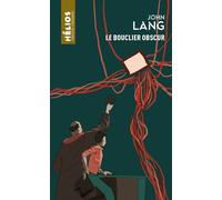 Le Bouclier Obscur - John Lang - Actusf - Poche - Roman