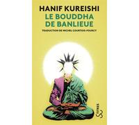 Le bouddha de banlieue - Hanif Kureishi - Bourgois - Poche - Roman