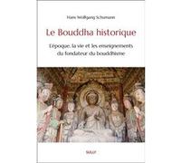 Le Bouddha historique Hans Wolfgang Schumann (Auteur)