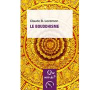 Le bouddhisme - Claude B. Levenson - Que Sais-Je - Poche - Etude