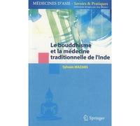 Le bouddhisme et la médecine traditionnelle de l'Inde - Mazars Sylvain - Springer Vienne - broché - Etude