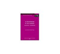 Le bouddhisme et ses normes : traditions-modernités Traditions-modernités - Raphaël Liogier - Presses Universitaires Strasbourg - broché - Etude