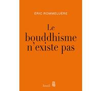 Le Bouddhisme n'existe pas