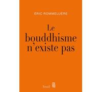 Le Bouddhisme n'existe pas
