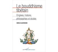 Le bouddhisme tibétain - Origines, histoire, philosophies et écoles - Serge Zaludkowski - Almora Eds - broché - Essai