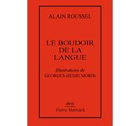 LE BOUDOIR DE LA LANGUE illustrations de Georges-Henri Morin - Alain Roussel - Pierre Mainard - broché - Nouvelles