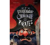 Le Bouillonnant Catalogue des pirates (grand format) - Adilson Farias - Margot - cartonné - Album jeunesse