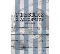 Le boulanger d'Auschwitz
