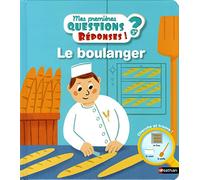 Le boulanger - Mes premières questions/réponses - doc dès 3 ans