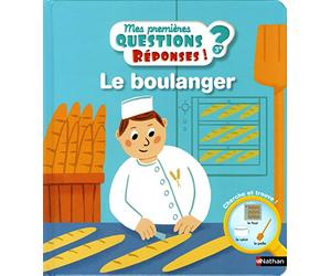 Le boulanger - Mes premières questions/réponses - doc dès 3 ans