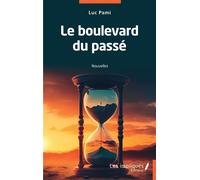 Le boulevard du passé Nouvelles - Luc Pami - Les Impliqués - broché - Nouvelles