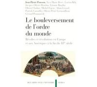 Le bouleversement de l'ordre du monde Jean-Pierre Poussou (Auteur)