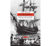 Le Bounty - Passions, pouvoir, théâtre : histoire d'une muti - Greg Dening - Anacharsis - broché - Essai