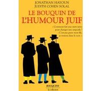 Le Bouquin de l'humour juif Jonathan Hayoun (Auteur), Judith Cohen-Solal (Auteur)