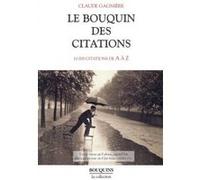 Le bouquin des citations 10000 citations de A à Z Claude Gagnière (Auteur)