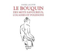 Le Bouquin des mots savoureux, cocasses et polissons
