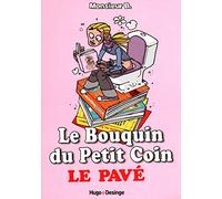 Le bouquin du petit coin le Pavé