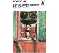 Le Bourg de Stépantchikovo et sa population