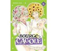Le Bourge et la Cagole - Tome 06 Natsumi Aida (Dessinateur), David Pollet (Traduction)