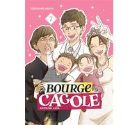 Le Bourge et la Cagole - Tome 07 - Natsumi Aida - Akata - broché - Manga