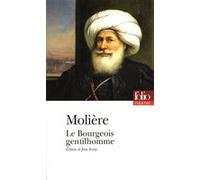 Le Bourgeois gentilhomme Molière (Auteur), Jean Serroy (Edité par)
