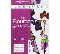 Le Bourgeois Gentilhomme (Petits Classiques Larousse Texte Integral) (French Edition) by Jean-Baptiste Moliere (2007-08-01)