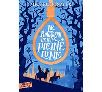 LE BOURREAU DE LA PLEINE LUNE