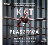 Le bourreau de Płaszów - Max Czornyj (Hörbuch auf Polnisch)