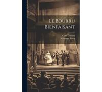Le Bourru Bienfaisant