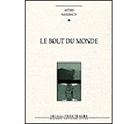 Le bout du monde - Astrid Saalbach - Theatrales Eds - broché - Théâtre