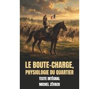 Le Boute-charge, Physiologie du quartier: Texte Intégral