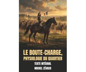 Le Boute-charge, Physiologie du quartier: Texte Intégral