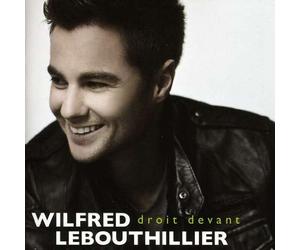 Le Bouthilier, Wilfred - Droit Devant [Import]
