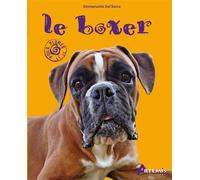Le boxer - Emmanuelle Dal'Secco - Artemis Eds - broché - Guide