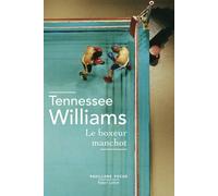 Le Boxeur manchot Edition 2020 - Tennessee Williams - Robert Laffont - Poche - Roman