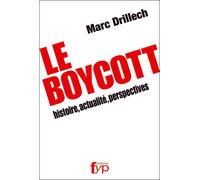Le Boycott - Marc Drillech - Fyp - broché - Etude